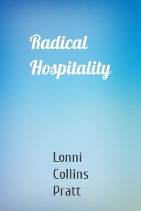 Radical Hospitality