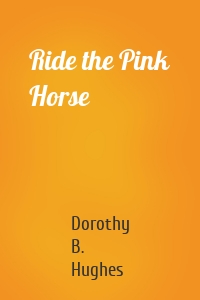 Ride the Pink Horse