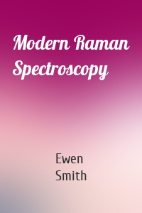 Modern Raman Spectroscopy
