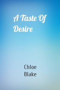 A Taste Of Desire