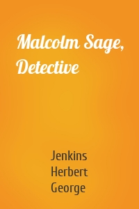 Malcolm Sage, Detective