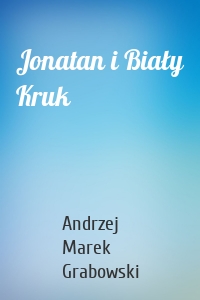 Jonatan i Biały Kruk