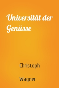 Universität der Genüsse