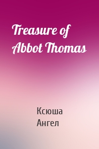 Treasure of Abbot Thomas