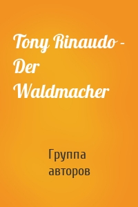 Tony Rinaudo - Der Waldmacher