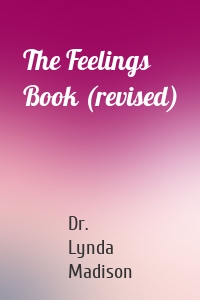 The Feelings Book (revised)