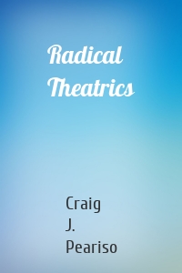 Radical Theatrics