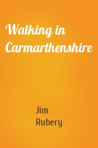 Walking in Carmarthenshire