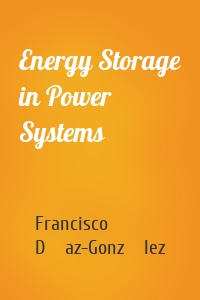 Energy Storage in Power Systems