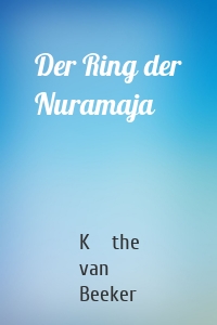 Der Ring der Nuramaja