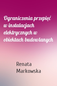 Ograniczenia przepięć w instalacjach elektrycznych w obiektach budowlanych