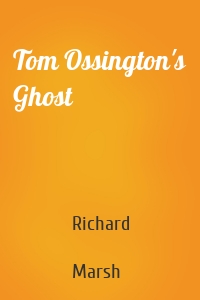 Tom Ossington's Ghost