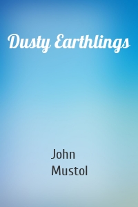 Dusty Earthlings