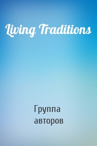 Living Traditions