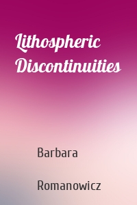 Lithospheric Discontinuities