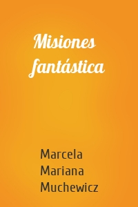 Misiones fantástica