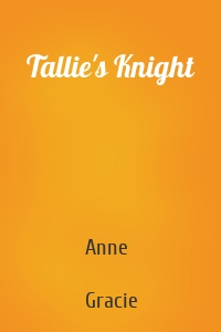 Tallie's Knight