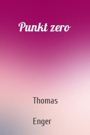 Обложка книги «Punkt zero» — Thomas  Enger