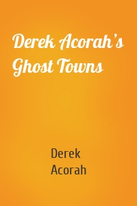 Derek Acorah’s Ghost Towns