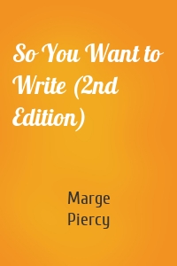 So You Want to Write (2nd Edition)