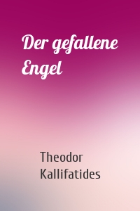 Der gefallene Engel