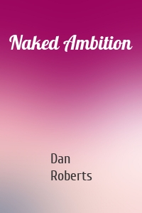 Naked Ambition