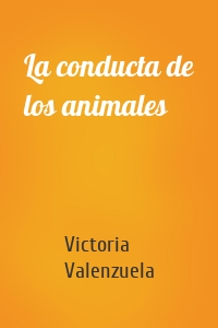 La conducta de los animales
