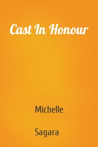 Cast In Honour