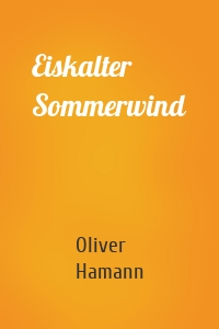 Eiskalter Sommerwind