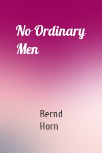 No Ordinary Men