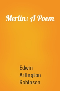 Merlin: A Poem