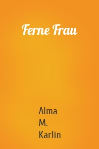 Ferne Frau