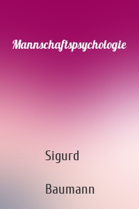 Mannschaftspsychologie