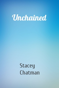 Unchained