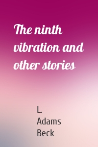 The ninth vibration and other stories