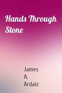 Hands Through Stone