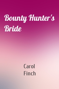 Bounty Hunter's Bride
