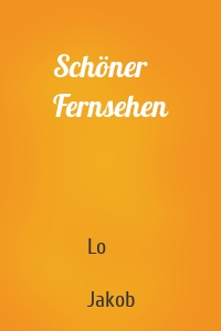 Schöner Fernsehen