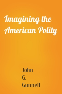 Imagining the American Polity