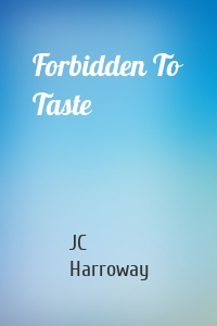 Forbidden To Taste