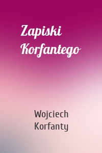 Zapiski Korfantego