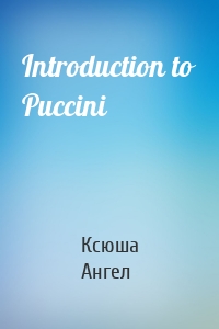 Introduction to Puccini