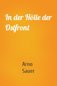 In der Hölle der Ostfront