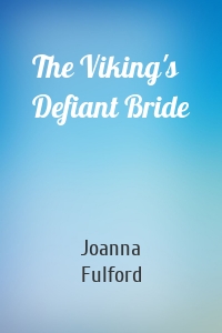 The Viking's Defiant Bride