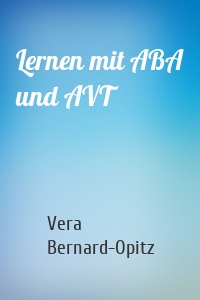 Lernen mit ABA und AVT