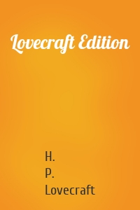 Lovecraft Edition