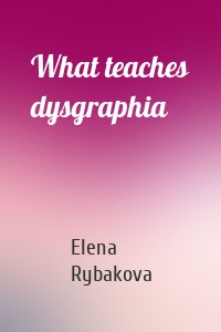 What teaches dysgraphia