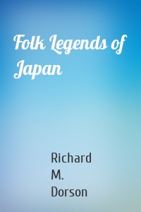 Folk Legends of Japan