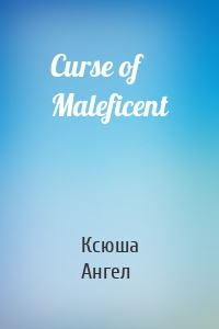 Curse of Maleficent