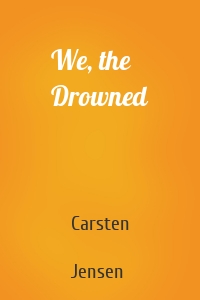 We, the Drowned